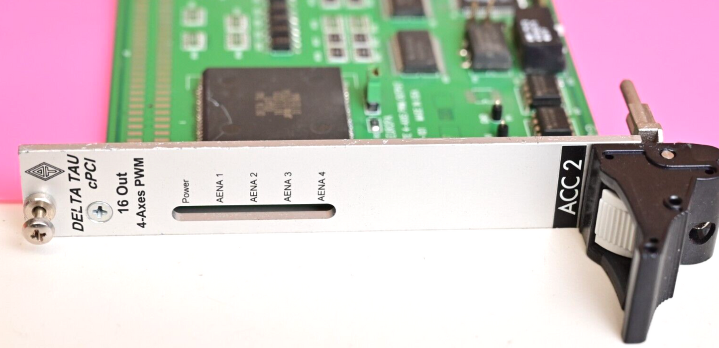 Delta Tau Europa cPCI 16 Out 4-Axes PWM ACC-24C2-DTE 603689-101 Motion Control